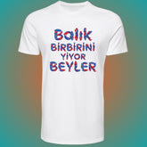 Tidegear Balık Birbirini Yiyor Beyler Balıkçı Tişört